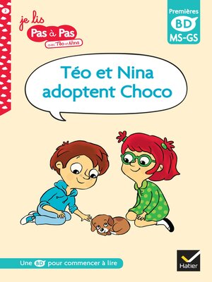 cover image of Téo et Nina adoptent Choco, MS-GS